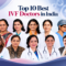 Best Ivf Doctors in India